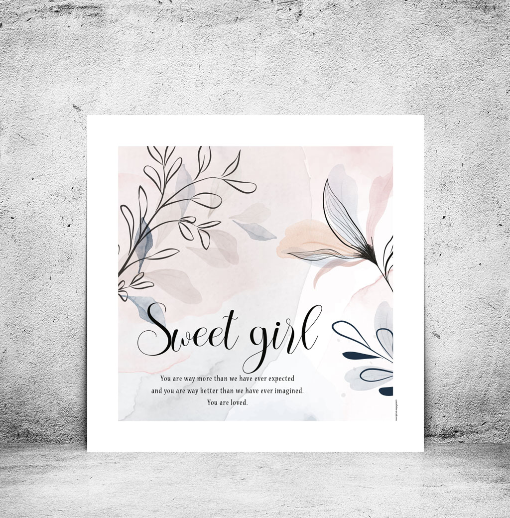 viser boernecitatet "sweet girl" fra www.plakatcompagniet.dk